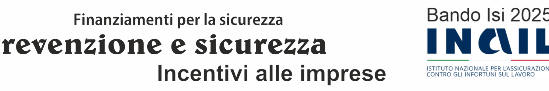 Incentivi per la sicurezza e la salute dei lavoratori