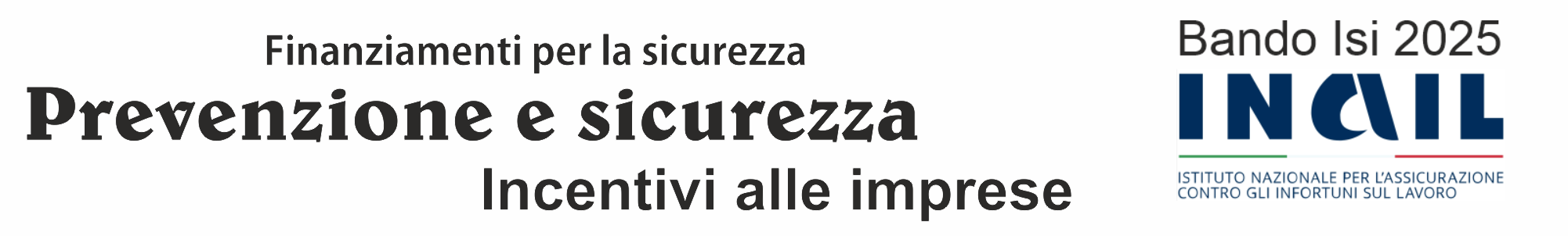 Incentivi per la sicurezza e la salute dei lavoratori
